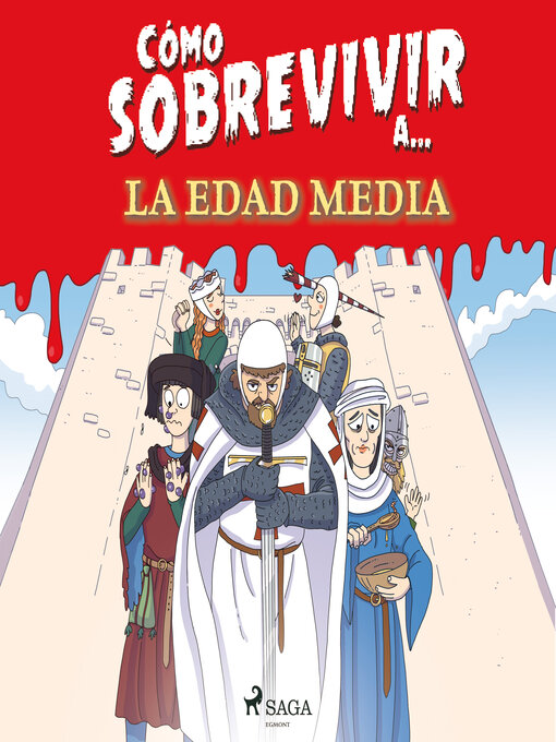 Title details for Cómo sobrevivir a la Edad Media by El Fisgón Histórico - Wait list